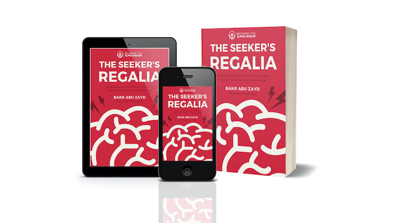 the seeker's regalia a primer on the etiquette of seeking sacred knowledge by nabeel azeez